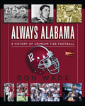 A History of Crimson Tide Football (Paperback) W442